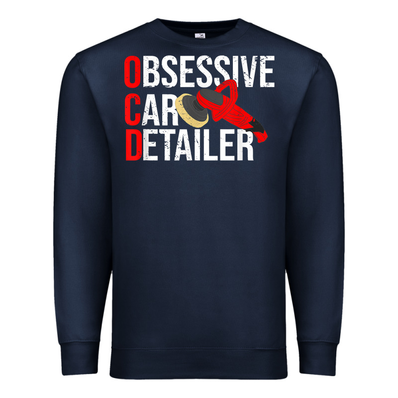 Funny Obessive Car Detailer For Car Detailing T Shirt Premium Sweatshirt by linhVisuals | Teevron
