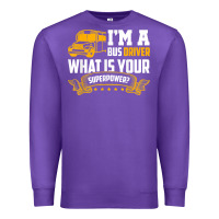 Purple i'm a bus driver what is your superpower driving school bus t shirt Premium Sweatshirt - linhVisuals