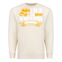 Sandshell i'm a bus driver what is your superpower driving school bus t shirt Premium Sweatshirt - linhVisuals