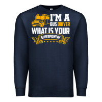 Navy i'm a bus driver what is your superpower driving school bus t shirt Premium Sweatshirt - linhVisuals