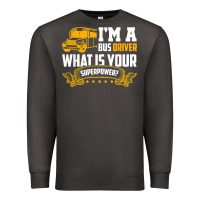 Smoke i'm a bus driver what is your superpower driving school bus t shirt Premium Sweatshirt - linhVisuals