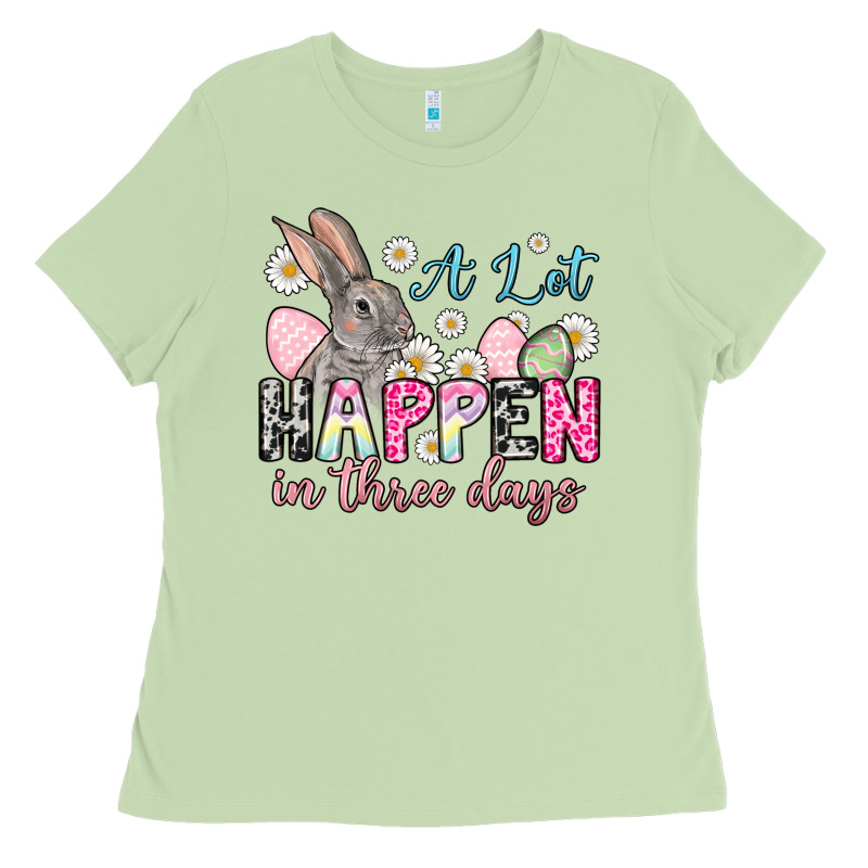 Easter Day A Lot Can Happen In Three Days Ladies Tee by OliviaCreatesArt | Teevron
