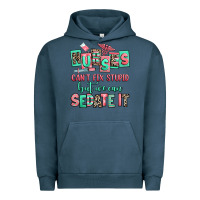 Pigment Midnight Navy nurses cant fix stupid but we can sedate it Urban Hoodie - RanaPortraitStore