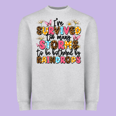 I've Survived Too Many Storms Heavyweight Sweatshirt Designed By Jahusdesignshop