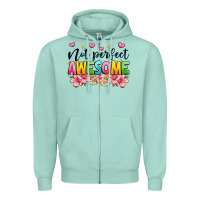 Seafoam not perfect awesome Zipper Hoodie - JahusDesignShop