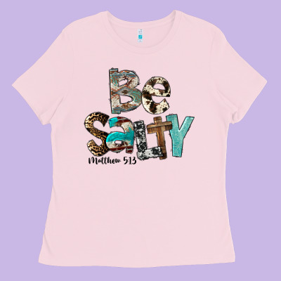 Be Salty Matthew 5:13 Ladies Tee Designed By Fadigitalartstudio