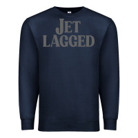 Navy jet lagged cute world traveler & funny vacation pullover hoodie Premium Sweatshirt - linhVisuals