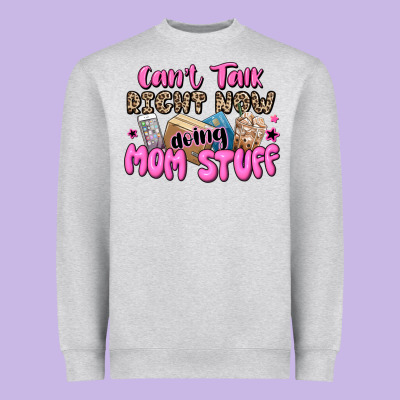 Can't Talk Right Now Doing Mom Stuff Heavyweight Sweatshirt Designed By Jahusdesignshop