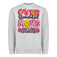 Over Stimulated Moms Club Heavyweight Sweatshirt | Teevron