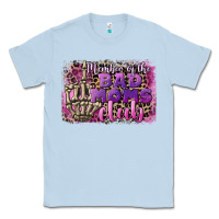 Member Of The Bad Moms Club Mother's Day Classic Tee | Teevron