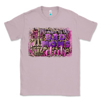 Lilac Member of the bad Moms club Mother's Day Classic Tee - CowGirlArtShop