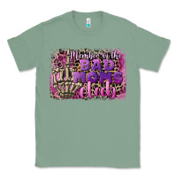 Sage Member of the bad Moms club Mother's Day Classic Tee - CowGirlArtShop