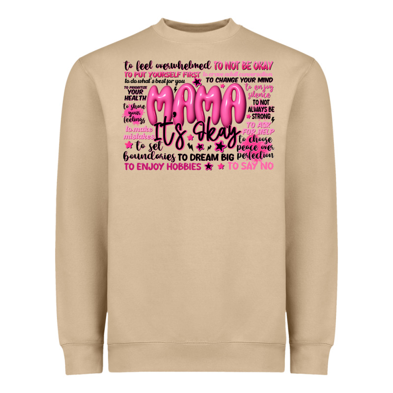 Mama Its Okay Typography Heavyweight Sweatshirt by JahusDesignShop | Teevron