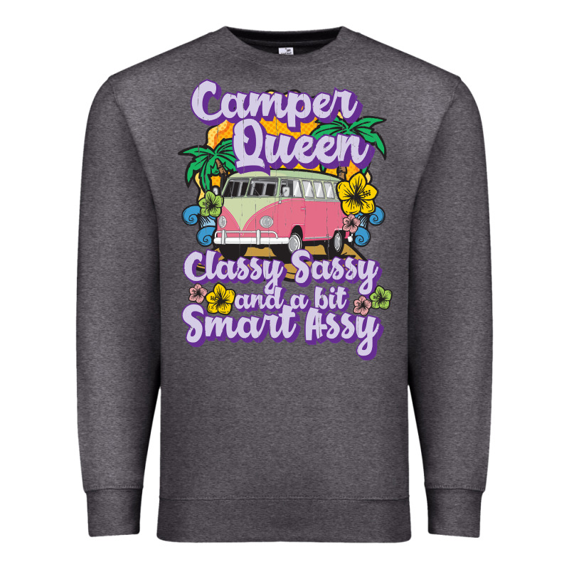 Camp Camping Camper Queen Classy Sassy And A Bit Smart Assycamper Camp Premium Sweatshirt by linhVisuals | Teevron