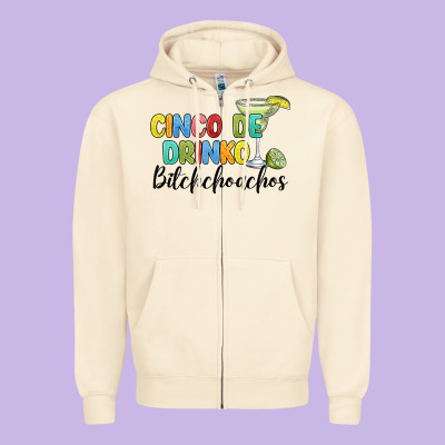 Cinco De Drinko Bitchchoahos Zipper Hoodie Designed By Jahusdesignshop