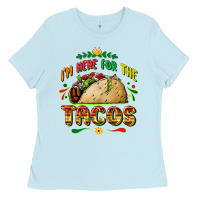 I'm Here For The Tacos Ladies Tee | Teevron