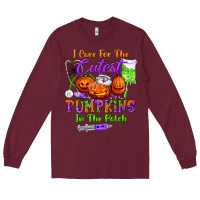 Burgundy i care for the cutest pumpkins in the patch Long Sleeve Tee - BundleAndBundleShop