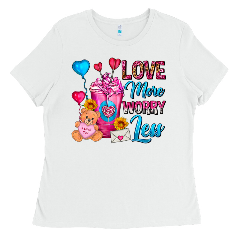 Love More Worry Less Valentines Day Cold Drink Ladies Tee by FaDigitalArtStudio | Teevron