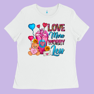 Love More Worry Less Valentines Day Cold Drink Ladies Tee Designed By Fadigitalartstudio