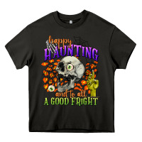 Asphalt happy haunting and to all a good fright Heavy Core Tee - CowGirlArtShop