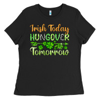 Black St. Patrick's Irish today hungover tomorrow Ladies Tee - OliviaCreatesArt