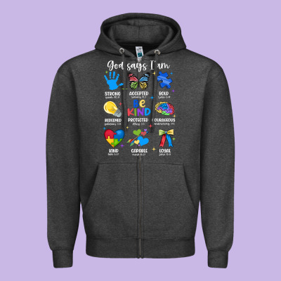 God Says I Am Autism Zipper Hoodie Designed By Jahusdesignshop
