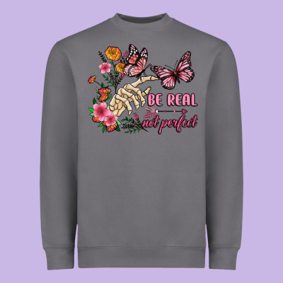 Be Real Not Perfect Heavyweight Sweatshirt Designed By Jahusdesignshop