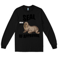 Black Seal nice Of Approval Long Sleeve Tee - Bettercallsaul