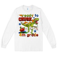 White ready to crush 4th grade Long Sleeve Tee - BundleAndBundleShop