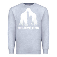 Heather Grey bigfoot t  shirt believe this t  shirt Premium Sweatshirt - linhVisuals