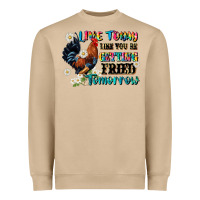 Live Today Like Fried Tomorrow Heavyweight Sweatshirt | Teevron