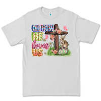 Dove Grey Oh how he loves us Easter Day Premium Tee - CowGirlArtShop
