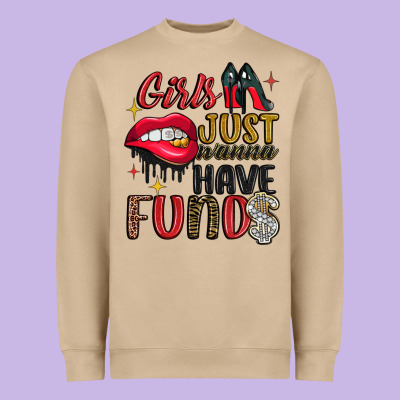 Girls Just Wanna Have Funds Heavyweight Sweatshirt Designed By Jahusdesignshop