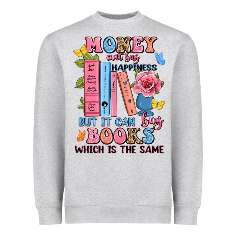 Money Can't Buy Happiness But It Can Buy Books Whi Heavyweight Sweatshirt by JahusDesignShop | Teevron