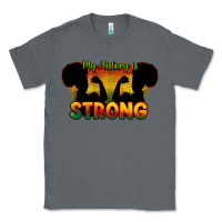 Charcoal Heather My history is strong Classic Tee - HowdyJamesFarm