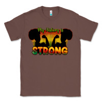Chestnut My history is strong Classic Tee - HowdyJamesFarm