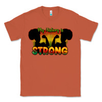 Copper My history is strong Classic Tee - HowdyJamesFarm