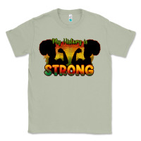 Matcha My history is strong Classic Tee - HowdyJamesFarm