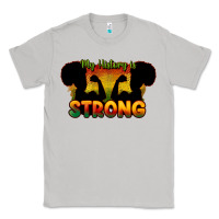 Moon Dust My history is strong Classic Tee - HowdyJamesFarm