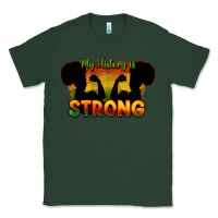 Sports Green My history is strong Classic Tee - HowdyJamesFarm