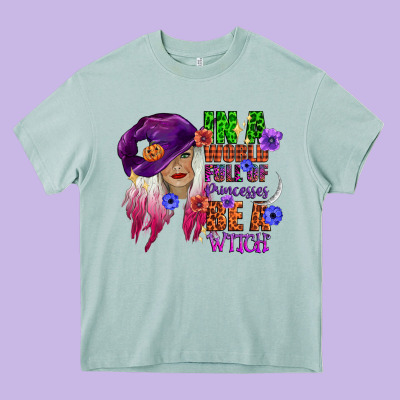 In A World Full Of Princesses Be A Witch Heavy Core Tee Designed By Cowgirlartshop