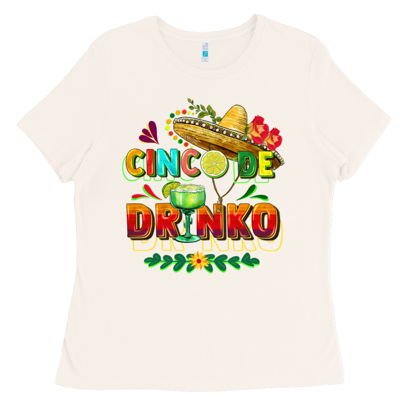 Cinco De Drinko Ladies Tee by FaDigitalArtStudio | Teevron