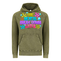Vintage Olive one mental break dowm later Vintage Hoodie - CowhideDigitalArt