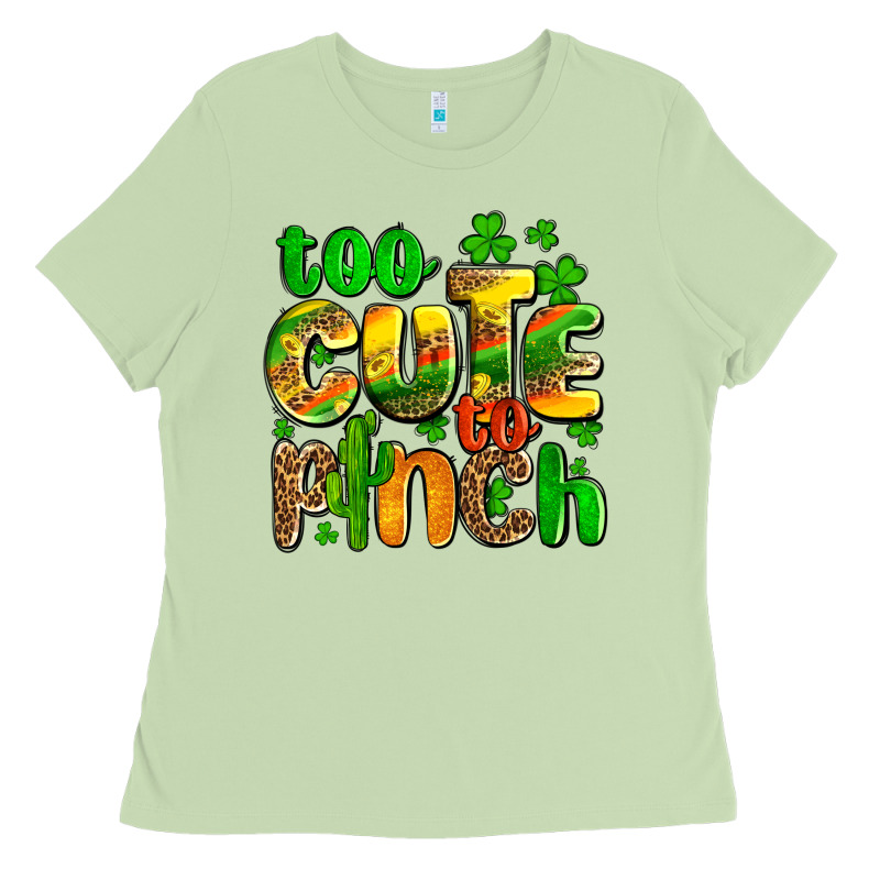 St. Patrick's Too Cute To Pinch Ladies Tee by OliviaCreatesArt | Teevron