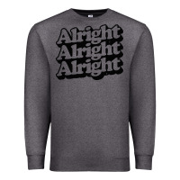 Charcoal Heather alright alright alright Premium Sweatshirt - baoMotion