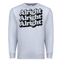Heather Grey alright alright alright Premium Sweatshirt - baoMotion