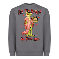 Storm im too much go find less boujee frog funny Heavyweight Sweatshirt - JahusDesignShop