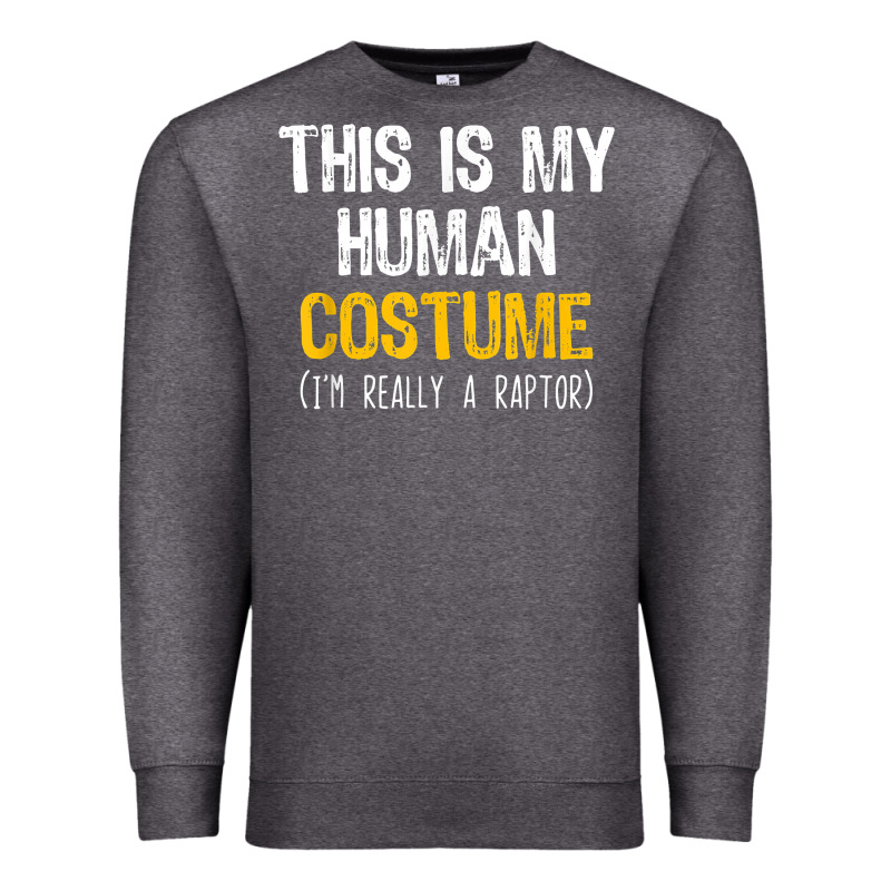 Human Costume Raptor Halloween Velociraptor Lazy Easy T Shirt Premium Sweatshirt by baoMotion | Teevron