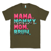Army Green Mama Mommy Mom bruh Mother's Day Classic Tee - CowGirlArtShop