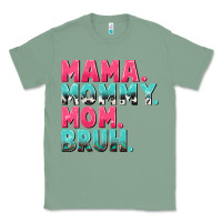 Sage Mama Mommy Mom bruh Mother's Day Classic Tee - CowGirlArtShop